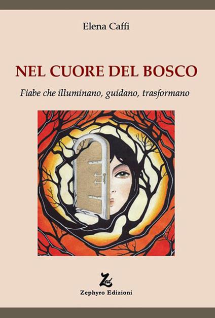 Nel cuore del bosco - Elena Caffi - copertina