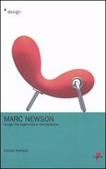 Marc Newson. Design tra organicità e fantascienza