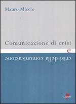 Comunicazione di crisi e crisi della comunicazione