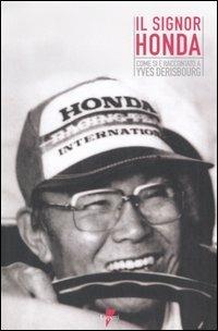 Il signor Honda. Come si è raccontato a Yves Derisbourg - Yves Derisbourg - copertina