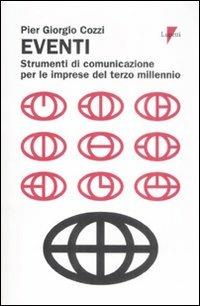 Eventi. Strumenti di comunicazione per le imprese del terzo millennio - P. Giorgio Cozzi - copertina
