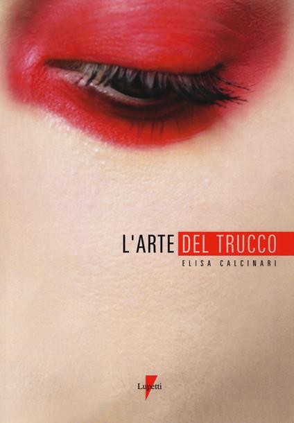 L' arte del trucco - Elisa Calcinari - copertina