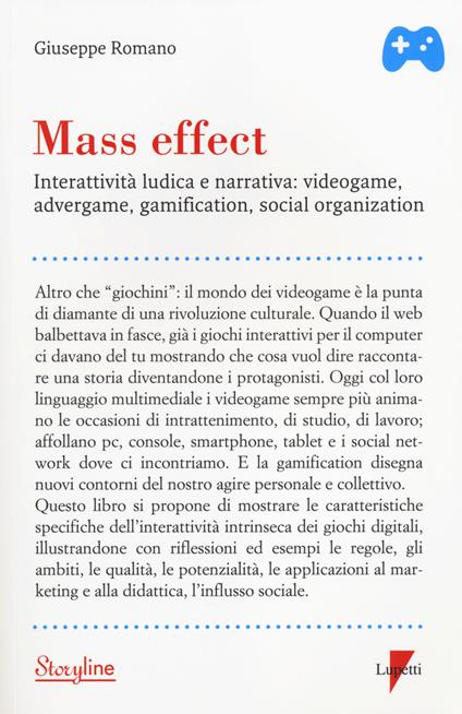 Mass effect. Interattività ludica e narrativa: videogame, advergame, gamification, social organization - Giuseppe Romano - copertina