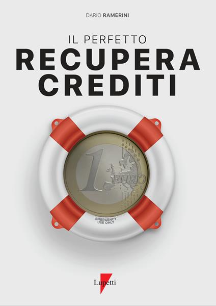 Il perfetto recupera crediti - Dario Ramerini - copertina