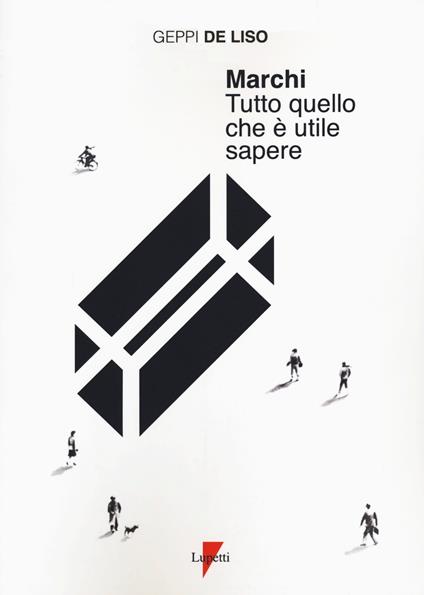 Marchi. Tutto quello che è utile sapere - Geppi De Liso - copertina