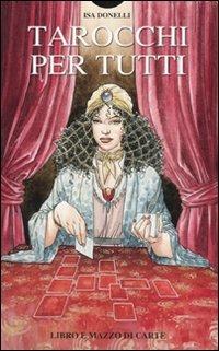 Tarocchi per tutti. Con carte - Isa Donelli - copertina