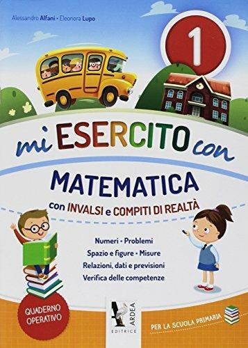 Mi esercito con italiano. Con INVALSI e compiti di realtà. Per la Scuola elementare. Ediz. per la scuola. Vol. 3 - Alessandro Alfani,Eleonora Lupo - copertina