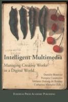 Intelligent multimedia managing creative works in a digital world