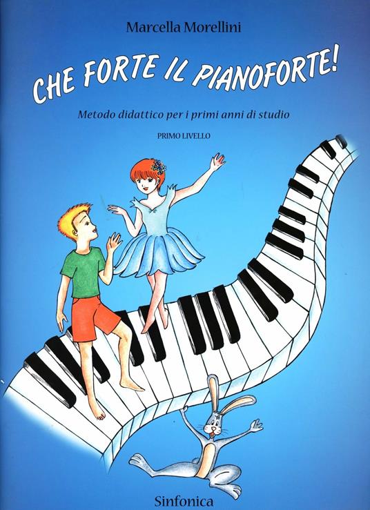 Che forte il pianoforte - Marcella Morellini - copertina