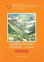 Campo estivo scout. Vol. 1