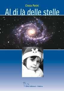 Libro Al di là delle stelle Cinzia Perini