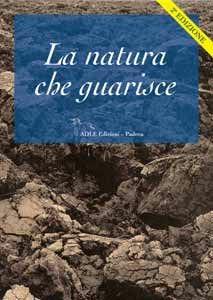 Libro La natura che guarisce Armido Chiomento
