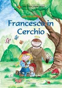 Libro Francesco in cerchio Fabio Bartoli