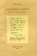 Libro D'Annunzio o Croce. La critica in Italia dal 1900 al 1915 Paolo Orvieto