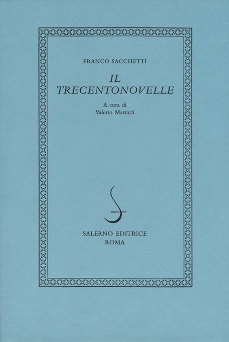 Il trecentonovelle - Franco Sacchetti - copertina