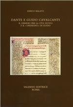 Dante e Guido Cavalcanti: il dissidio per la «Vita nuova» e il «Disdegno» di Guido