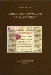 Dante e Guido Cavalcanti: il dissidio per la Vita nuova e il disdegno...