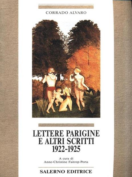 Lettere parigine e altri scritti 1922-1925 - Corrado Alvaro - copertina