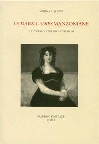 Le dark ladies manzoniane e altri saggi sui 'Promessi sposi'