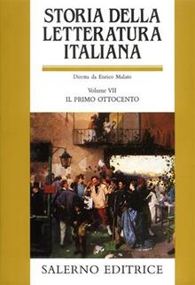 Storia della letteratura italiana. Vol. VII