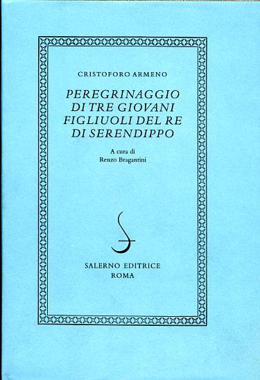 Peregrinaggio di tre giovani figliuoli del re di Serendippo - Cristoforo Armeno - copertina