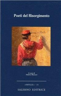 I poeti del Risorgimento