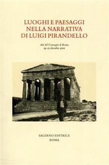 Luoghi e paesaggi nella narrativa di Pirandello