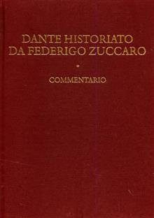 Dante historiato da Federigo Zuccaro. Commentario