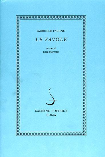 Le favole. Testo latino a fronte - Gabriele Faerno - copertina