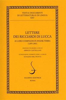 Lettere dei Ricciardi di Lucca ai loro compagni in Inghilterra (1295-1303)