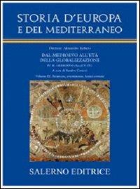 Storia d'Europa e del Mediterraneo sez. IV. Il Medioevo (secoli V-XV), vol. IX