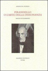 Pirandello o l'arte della dissonanza