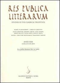 Res publica litterarum. Studies in the classical tradition 2007. Vol. 30 - copertina