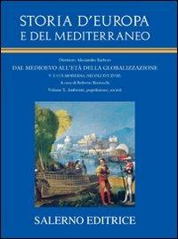 Storia d'Europa e del Mediterraneo Vol. 10