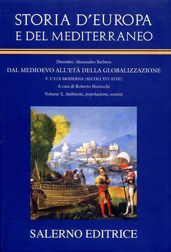 Storia d'Europa e del Mediterraneo. Vol. 10: Ambiente, popolazione, società. - 3