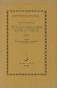 Legazioni. Commissarie. Scritti di governo (1505-1507)