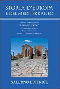 Storia d'Europa e del Mediterraneo. Vol. 3\6: L'ecumene romana. Da Augusto a Diocleziano. - copertina