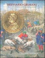 Breviario Grimani (ms. Lat. I 99 = 2138 della Bibl. Nazionale Marciana di Venezia). Nota di commentario all'edizione in fac-simile. Ediz. italiana e inglese