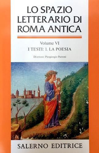 Lo spazio letterario di Roma antica. Vol. 6\1: I testi. La poesia. - copertina