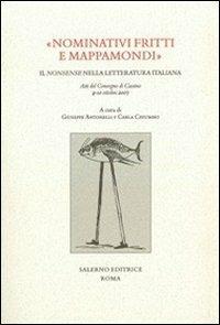 «Nominativi fritti e mappamondi». Il nonsense nella letteratura italiana. Atti del convegno (Cassino, 9-10 ottobre 2007) - copertina
