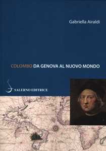 Libro Colombo. Da Genova al Nuovo Mondo Gabriella Airaldi
