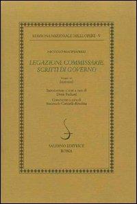 Legazioni. Commissarie. Scritti di governo. Vol. 6: 1507-1510. - Niccolò Machiavelli - copertina