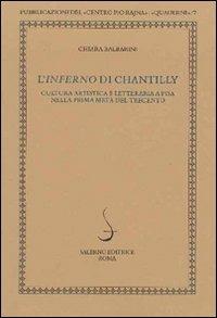 L' Inferno di Chantilly. Cultura artistica e letteraria a Pisa nella prima metà del Trecento - Chiara Balbarini - copertina