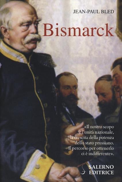 Bismarck - Jean-Paul Bled - copertina