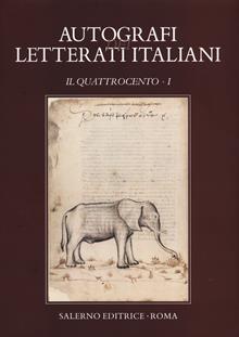 Autografi dei letterati italiani. Il Quattrocento