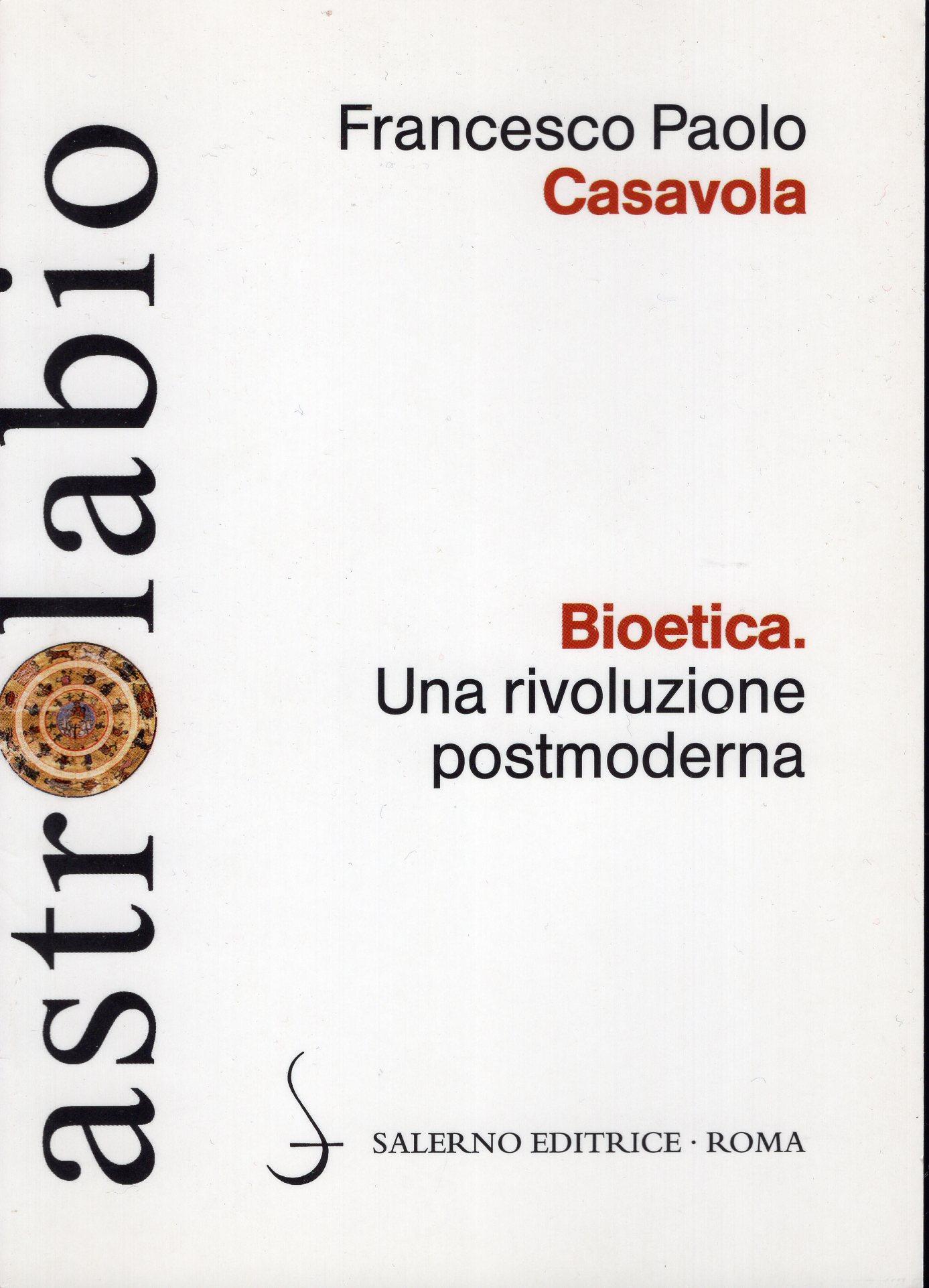 Bioetica. Una rivoluzione postmoderna