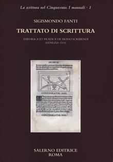 Trattato di scrittura. Theorica et pratica de mondo scribendi (Venezia, 1514)