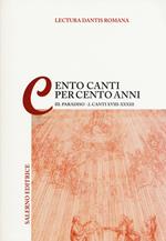 Lectura Dantis Romana. Cento canti per cento anni. Vol. 3/2: Paradiso. Canti XVIII-XXXIII