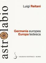 Germania europea, Europa tedesca