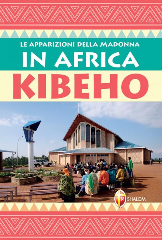 Le apparizioni della Madonna in Africa Kibeho - Gianni Sgreva - copertina